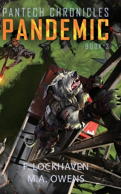 PanTech Chronicles: Pandemic - Lockhaven, F, and Owens, M a, and Bender, Marcus (Editor)