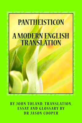 Pantheisticon: A Modern English Translation - Cooper, Jason (Translated by)