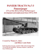 Panzer Tracts No.7-3: Panzerjager (7.5cm Pak 40/4 to 8.8cm Waffentrager)