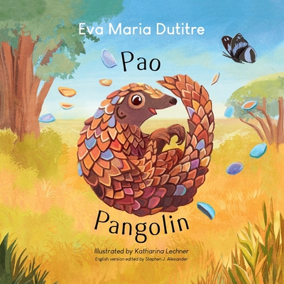 Pao Pangolin - Dutitre, Eva Maria