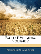Paolo E Virginia, Volume 2 - de Saint-Pierre, Bernardin