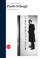 Paolo Scheggi: Catalogue Raisonn