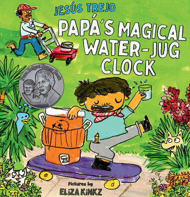Pap's Magical Water-Jug Clock - Trejo, Jesus