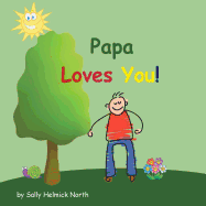 Papa Loves You!