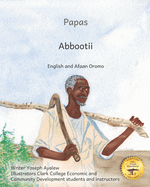 Papas: Leading, Laughing, Loving in English and Afaan Oromo