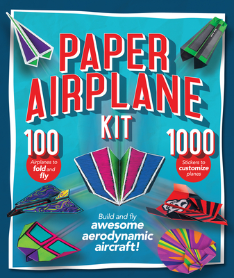Paper Airplane Kit: Build and Fly Awesome Aerodynamic Aircraft! - Publications International Ltd