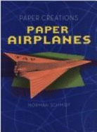 Paper Airplanes: Book & Gift Set