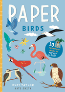 Paper Birds: 10 fun feathery friends to pop out and make