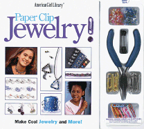 Paper Clip Jewelry - American Girl, and Peduzzi, Kelli