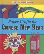 Paper Crafts for Chinese New Year