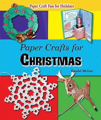 Paper Crafts for Christmas - McGee, Randel