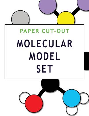 Paper Cut-Out Molecular Model Set - Writes, Sonya