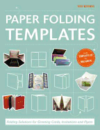 Paper Folding Templates: Folding Solutions for Brochures, Invitations & Flyers
