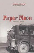 Paper Moon - Brown, Joe David