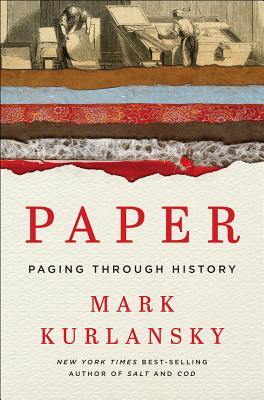 Paper: Paging Through History - Kurlansky, Mark