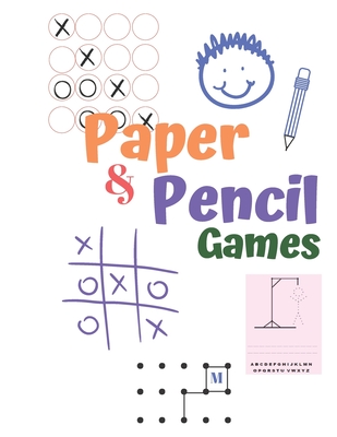 Paper & Pencil Games: Paper & Pencil Games: 2 Player Activity Book, Blue - Tic-Tac-Toe, Dots and Boxes - Noughts And Crosses (X and O) - Hangman - Conncet Four-- Fun Activities for Family Time - Books, Carrigleagh