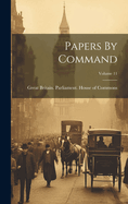 Papers By Command; Volume 11