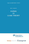 Papers in Game Theory - Harsanyi, J C