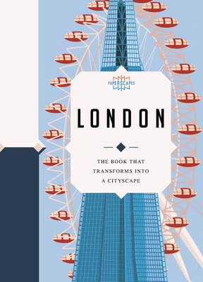 Paperscapes: London: The book that transforms into a cityscape - Paperscapes, and Lawrence, Sandra