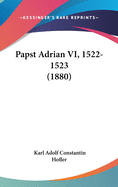 Papst Adrian VI, 1522-1523 (1880)