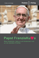 Papst Franziskus - Ein Jahr Pontifikat - Von Krosigk, Esther