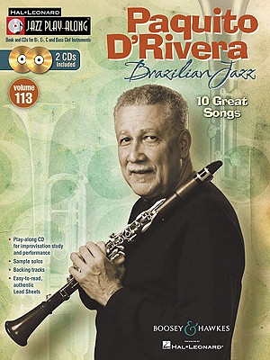 Paquito d'Rivera - Brazilian Jazz: Jazz Play-Along Volume 113 Book/2-CDs Set - D'Rivera, Paquito