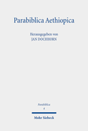 Parabiblica Aethiopica: Editiones et Studia