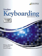 Paradigm Keyboarding: Sessions 1-30: Text and Snap Online Lab