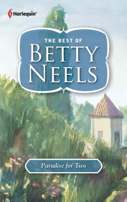 Paradise for Two - Neels, Betty