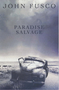 Paradise Salvage - Fusco, John