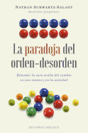 Paradoja del Orden-Desorden, La