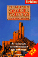 Paradors & Pousadas of Spain and Portugal - Hobbs, Hoyt, and Hobbs, A Hoyt, and Knoles, Kathy (Editor)