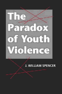 Paradox of Youth Violence