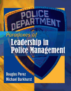 Paradoxes of Leadership in Police Management