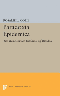 Paradoxia Epidemica: The Renaissance Tradition of Paradox
