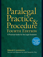Paralegal Practice and Procedure: A Practical Guide for the Legal Assistant