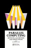 Parallel Computing: Methods, Algorithms and Applications