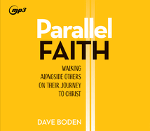 Parallel Faith: Walking Alongside Others on Their Journey to Christ
