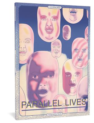 Parallel Lives - Schrauwen, Olivier