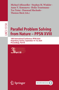 Parallel Problem Solving from Nature - PPSN XVIII: 18th International Conference, PPSN 2024, Hagenberg, Austria, September 14-18, 2024, Proceedings, Part III