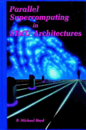 Parallel Supercomputing in Simd Architectures - Hord, R Michael