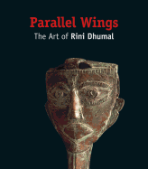 Parallel Wings: The Art of Rini Dhumal
