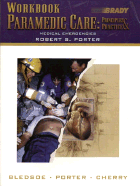 Paramedic Care: Vol. 3 - Workbook - Porter, Robert S, and Bledsoe, Bryan E, and Cherry, Richard A, Ms.