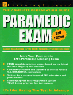 Paramedic Exam: Score Your Best on the EMT-Paramedic Certification Test