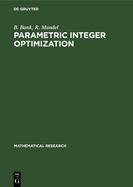 Parametric integer optimization