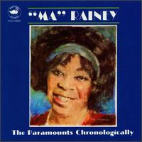 Paramounts Chronologically, Vol. 2 - Gertrude "Ma" Rainey