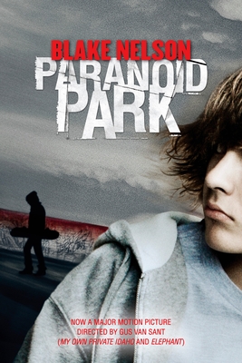 Paranoid Park - Nelson, Blake