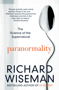 Paranormality: The Science of the Supernatural