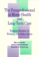 Paraprofessional in Home Health and Long-Term Care
