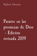 Pararse en las promesas de Dios - Edici?n revisada 2019